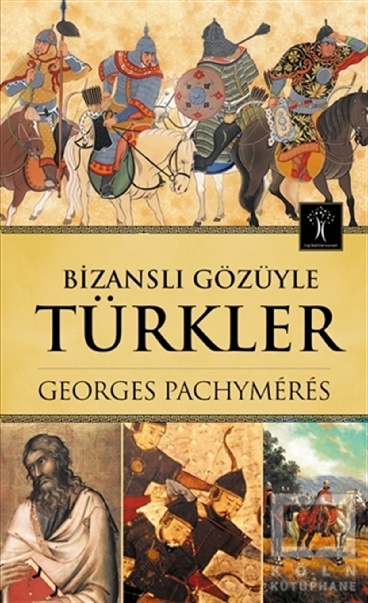 Georges PachymeresAraştırma - İncelemeBizanslı Gözüyle Türkler