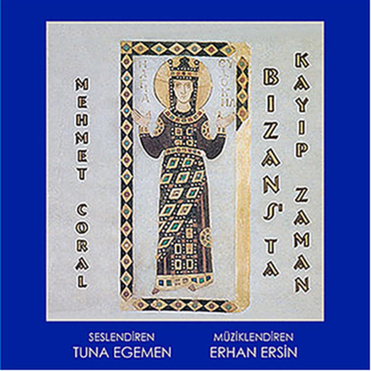 Tuna EgemenTürkiye RomanBizans'ta Kayip Zaman 3 CD