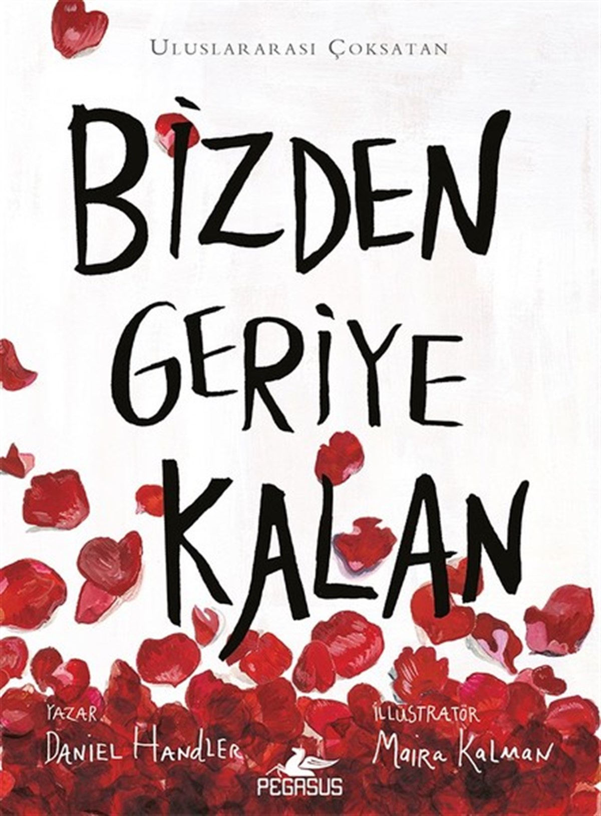 Daniel HandlerAşk Kitapları & Aşk RomanlarıBizden Geriye Kalan