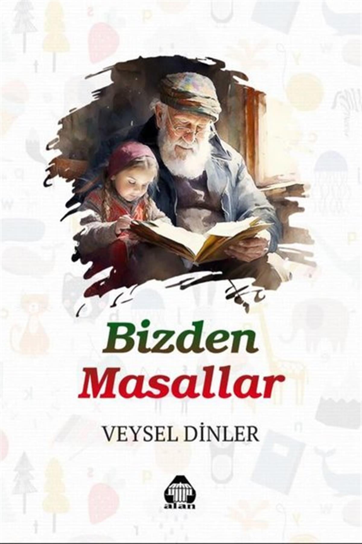 Veysel DinlerTürkiye RomanBizden Masallar
