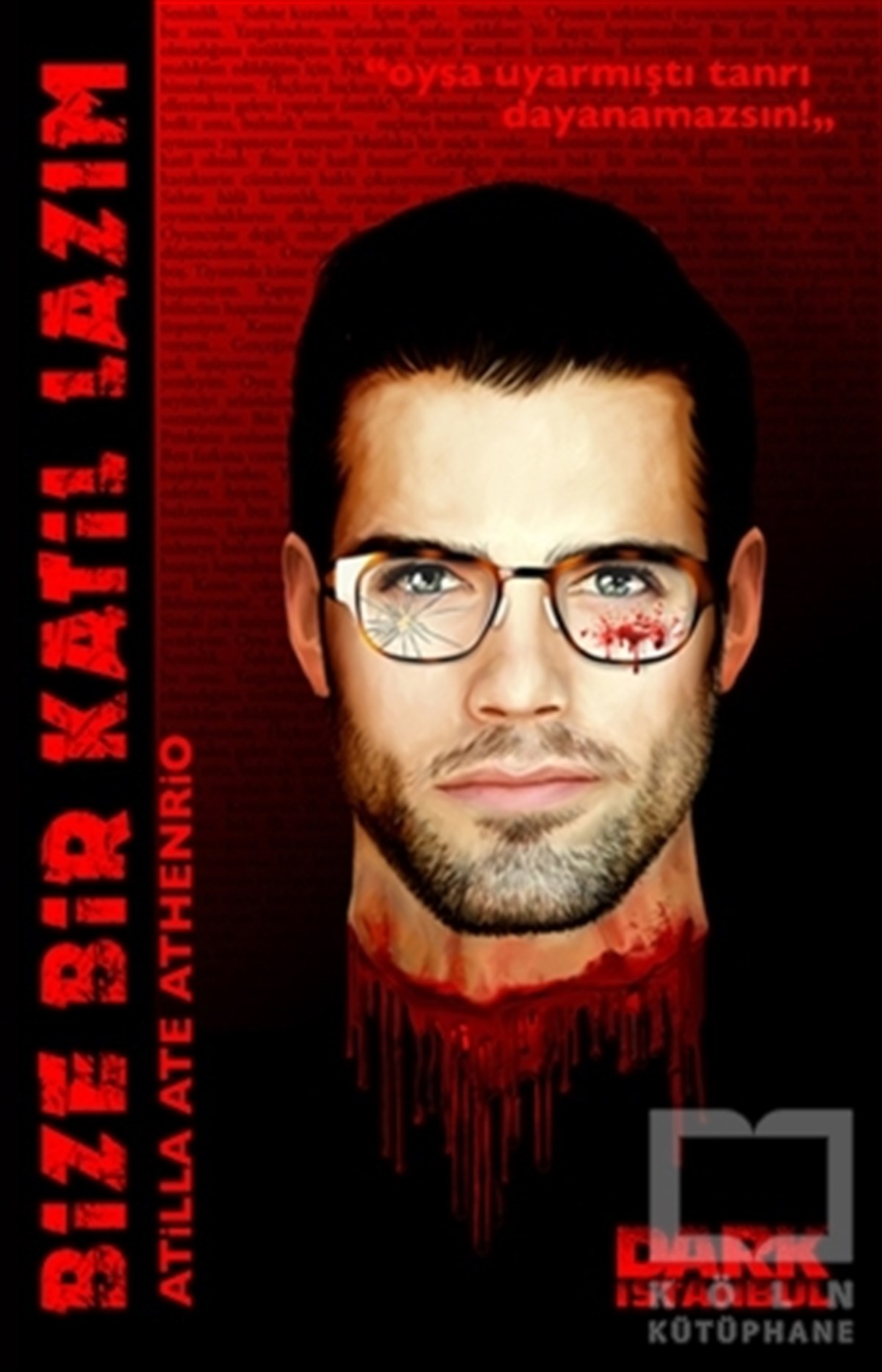Atilla Ate AthrntioFantastik Kitaplar & Fantastik RomanlarBize Bir Katil Lazım