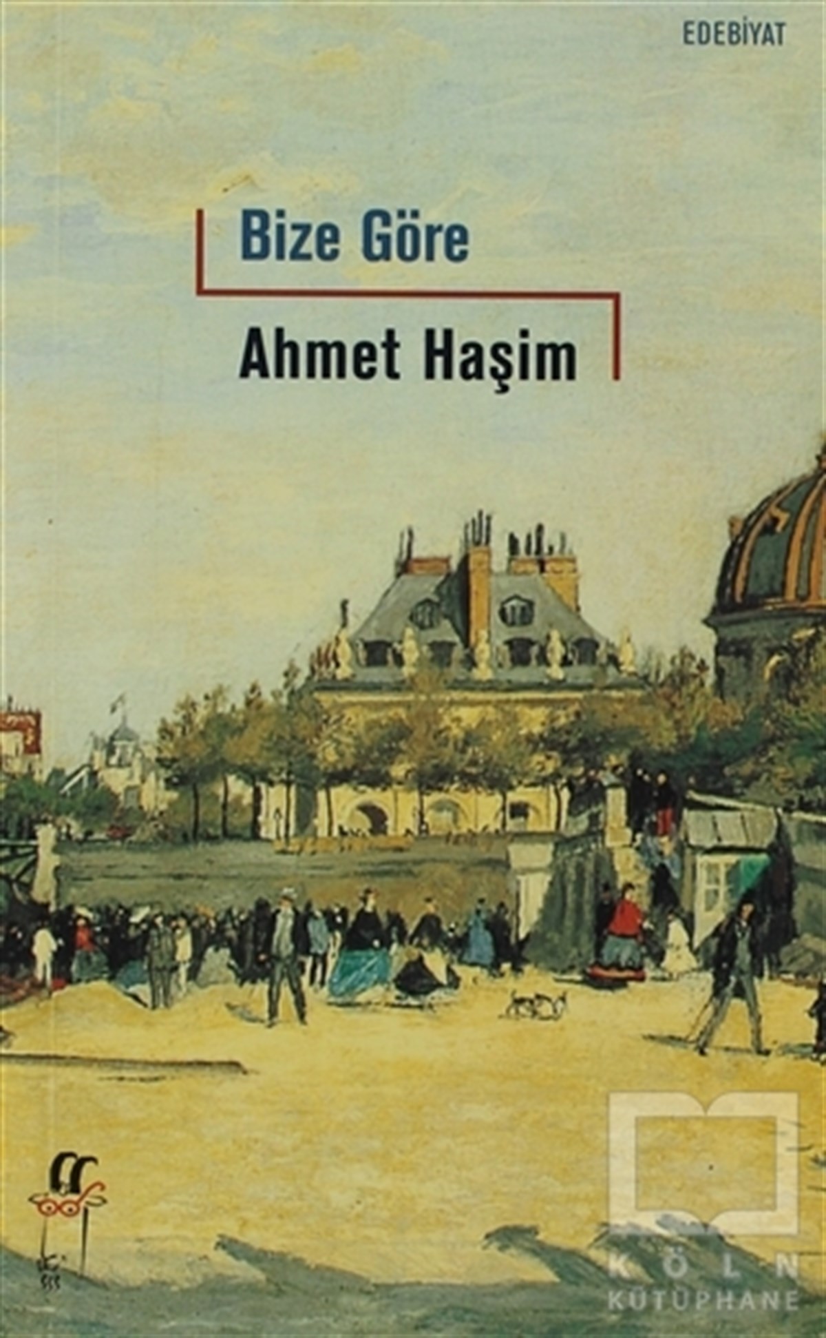 Ahmet HaşimDenemeBize Göre