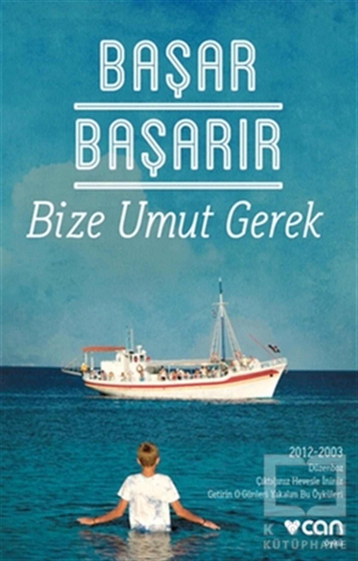Bize Umut Gerek