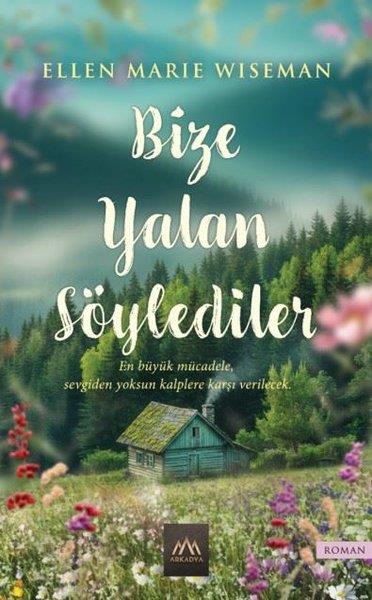 Ellen Marie WisemanDünya RomanBize Yalan Söylediler