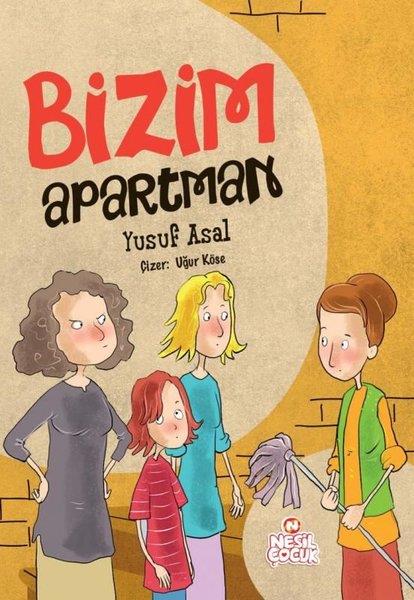 Yusuf AsalÇocuk Gençlik RomanlarıBizim Apartman
