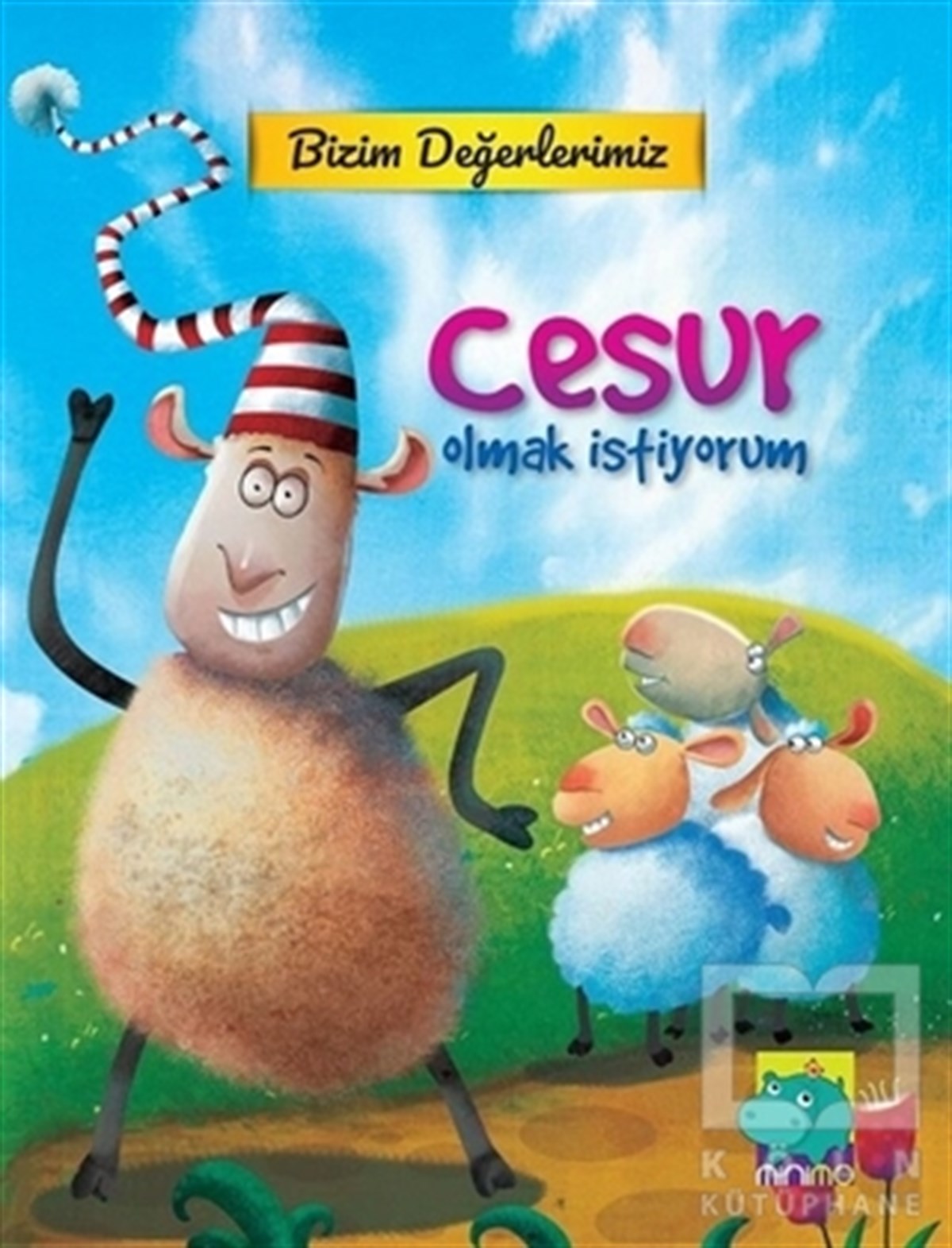 Bizim Değerlerimiz - Cesur Olmak İstiyorum