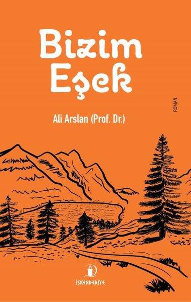Ali ArslanTürkiye RomanBizim Eşek