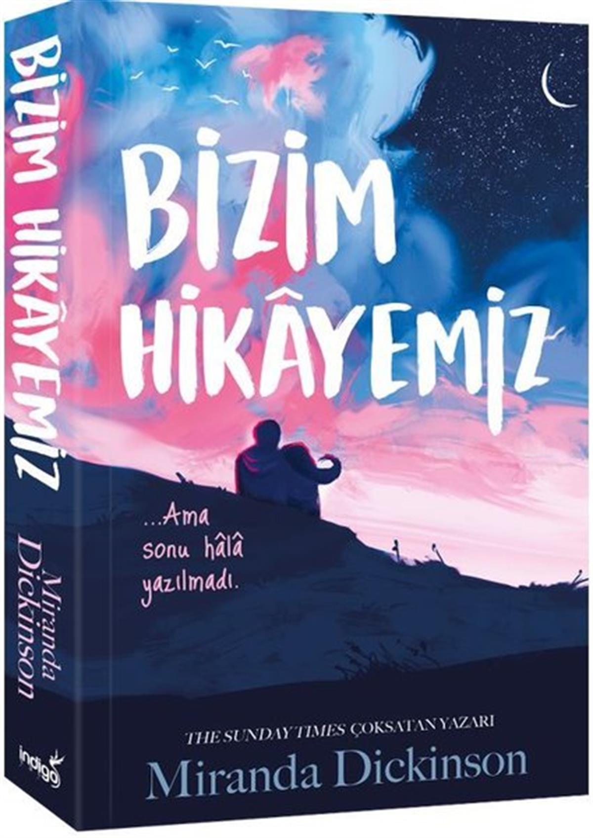 Miranda DickinsonAşk Kitapları & Aşk RomanlarıBizim Hikayemiz