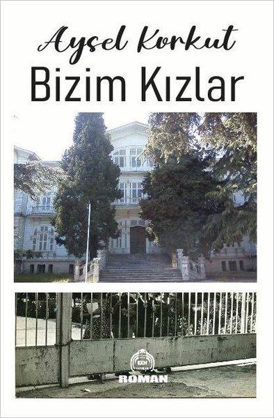 Aysel KorkutTürk RomaniBizim Kızlar