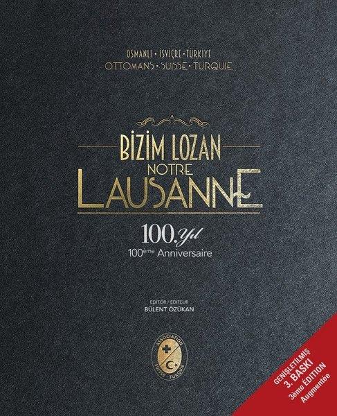 Bülent ÖzükanTürkiye ve Cumhuriyet Tarihi KitaplarıBizim Lozan Notre Lausanne