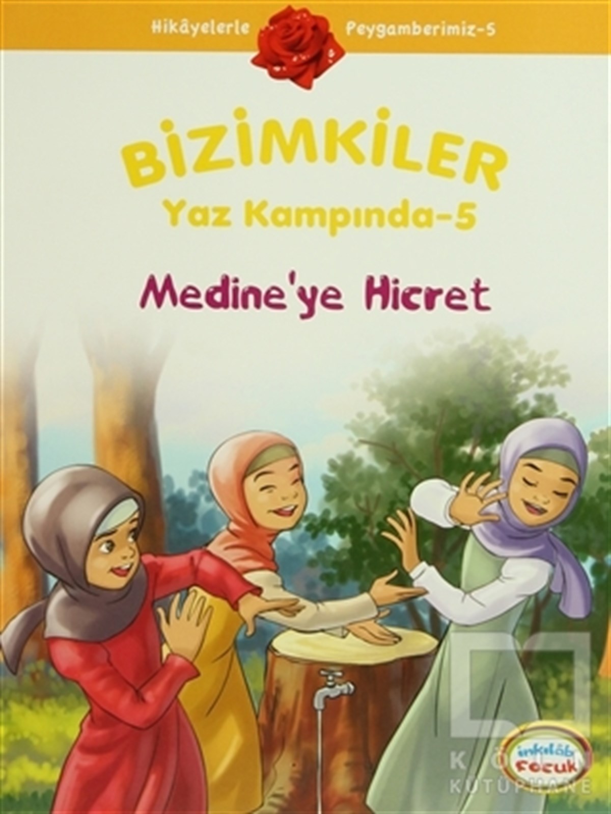 Bizimkiler Yaz Kampında 5 - Medine’ye Hicret