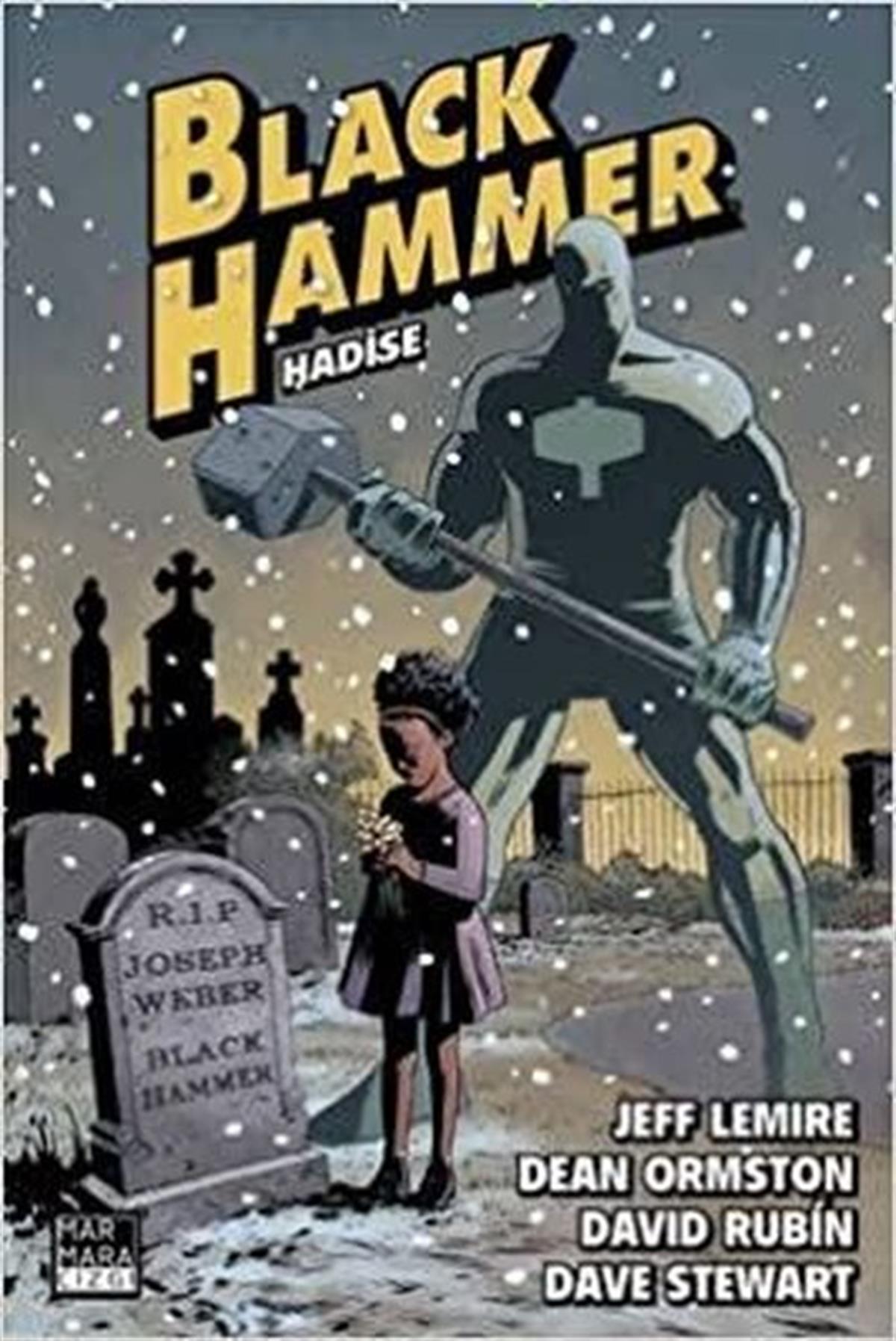 Dave StewartÇizgi RomanlarBlack Hammer Cilt 2 - Hadise