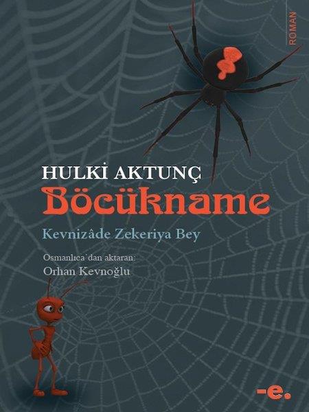 Hulki AktunçDünya RomanBöcükname - Kevnizade Zekeriya Bey