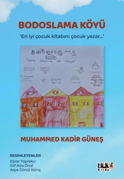 Muhammed Kadir GüneşEgitim Etkinlik KitaplariBodoslama Köyü