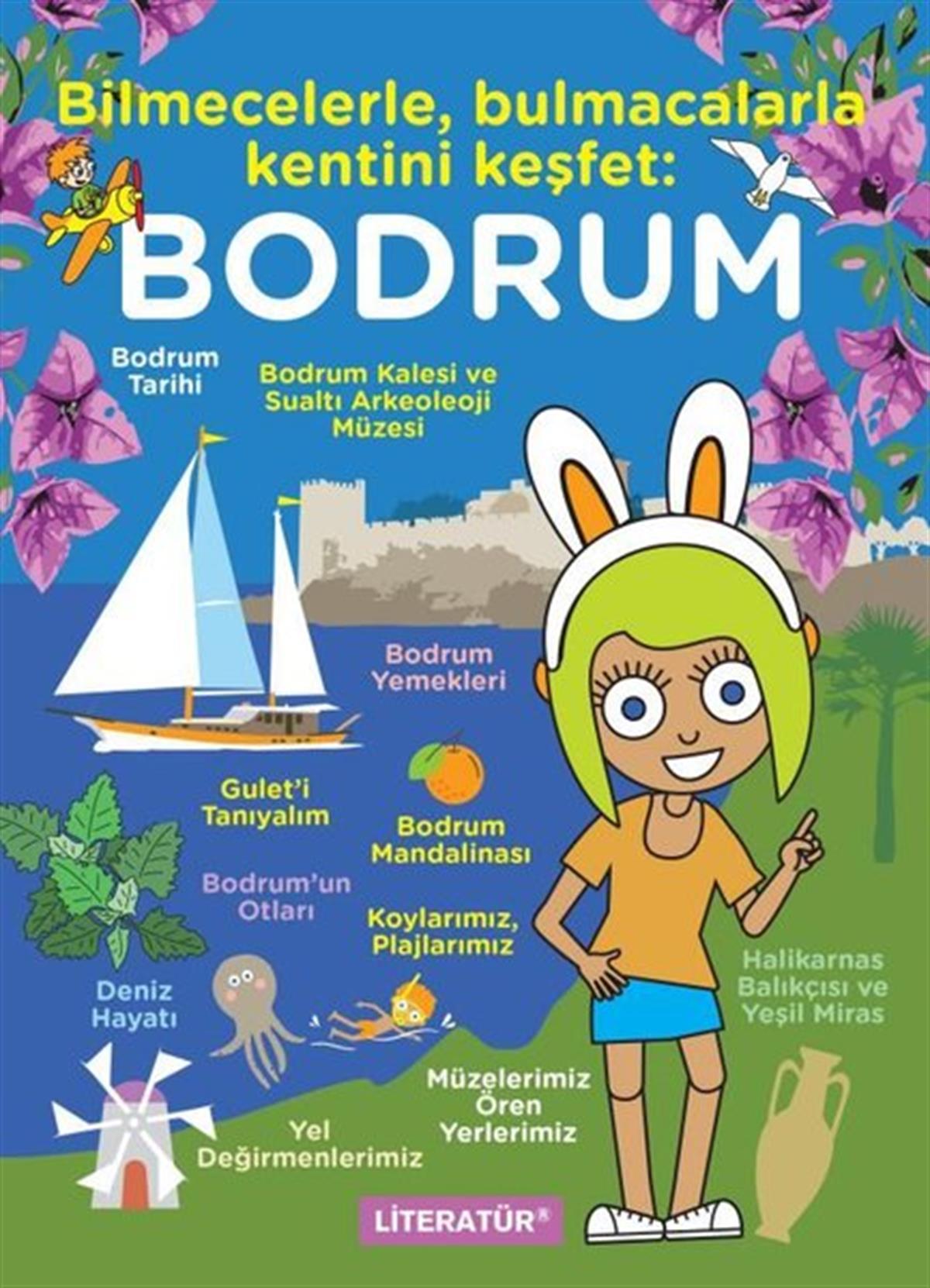 Turgut YasalarEgitim Etkinlik KitaplariBodrum: Bilmecelerle Bulmacalarla Kentini Keşfet