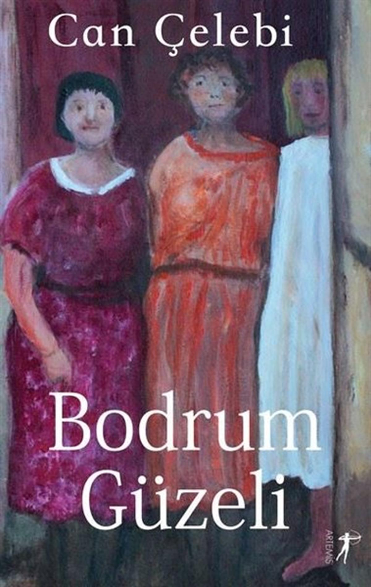 Can ÇelebiTürkiye RomanBodrum Güzeli