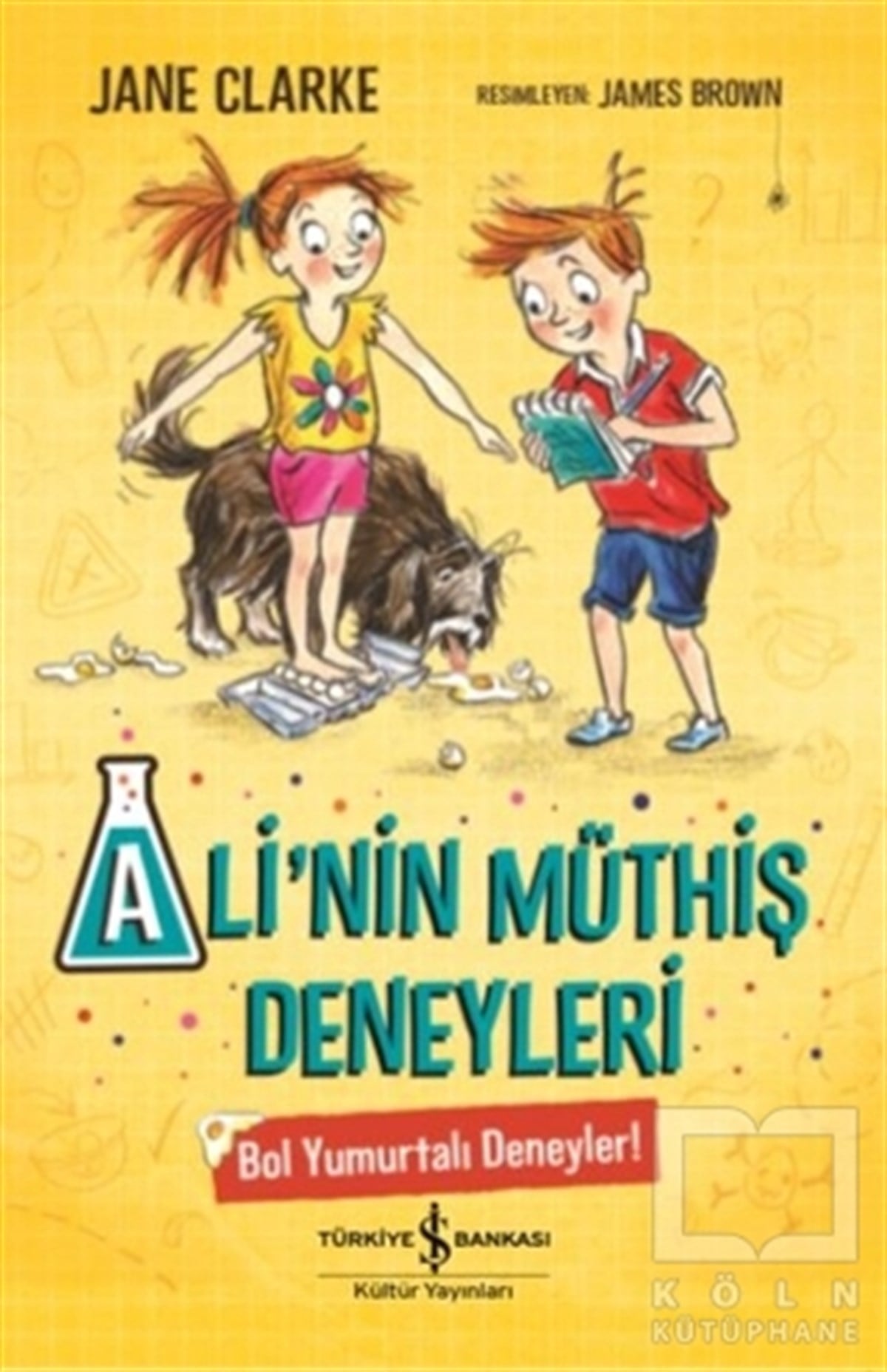 Jane ClarkeHikayelerBol Yumurtalı Deneyler! - Ali'nin Müthiş Deneyleri