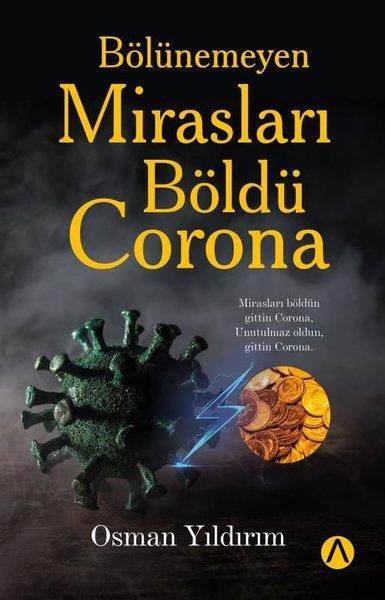 Osman YıldırımTürkiye RomanBölünemeyen Mirasları Böldü Corona