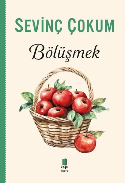 Sevinç ÇokumTürk RomaniBölüşmek