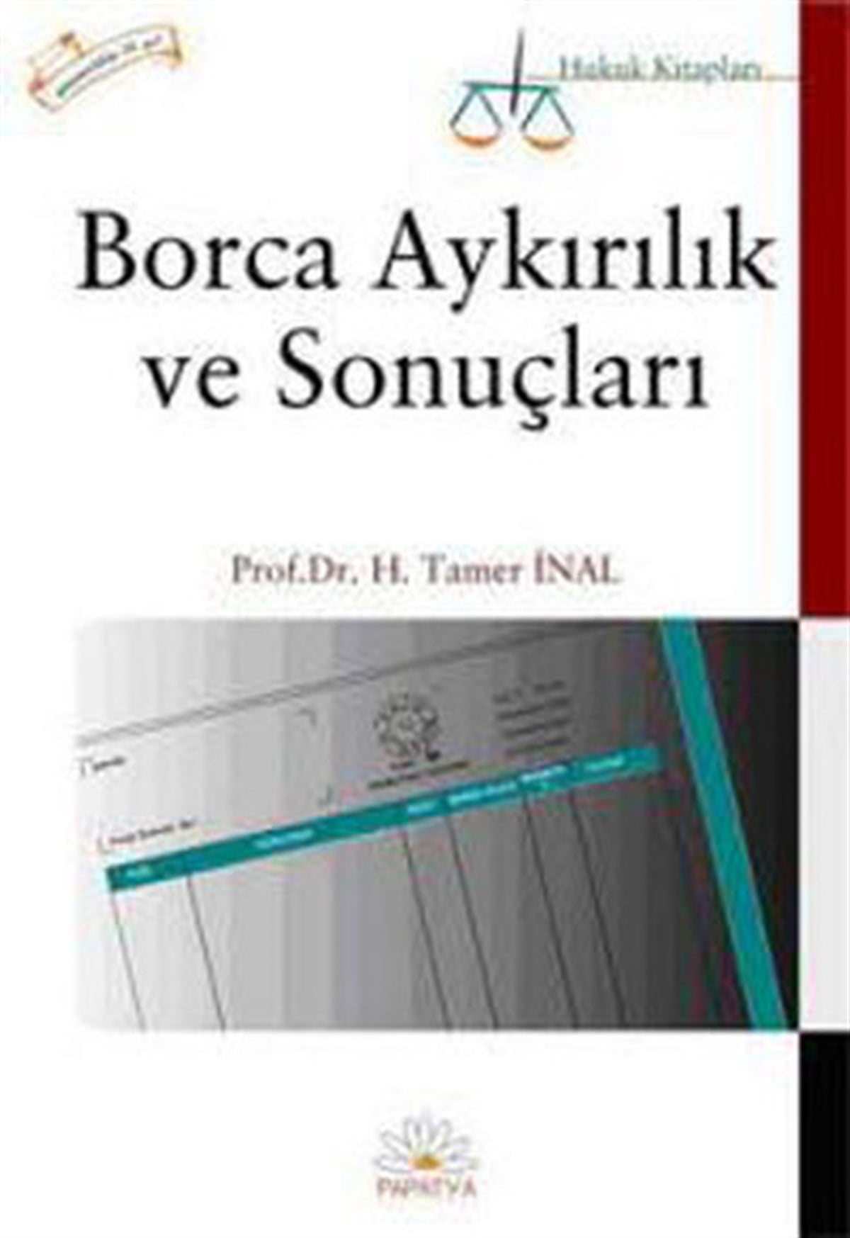 H. Tamer İnalHukuk Üzerine KitaplarBorca Aykırılık ve Sonuçları