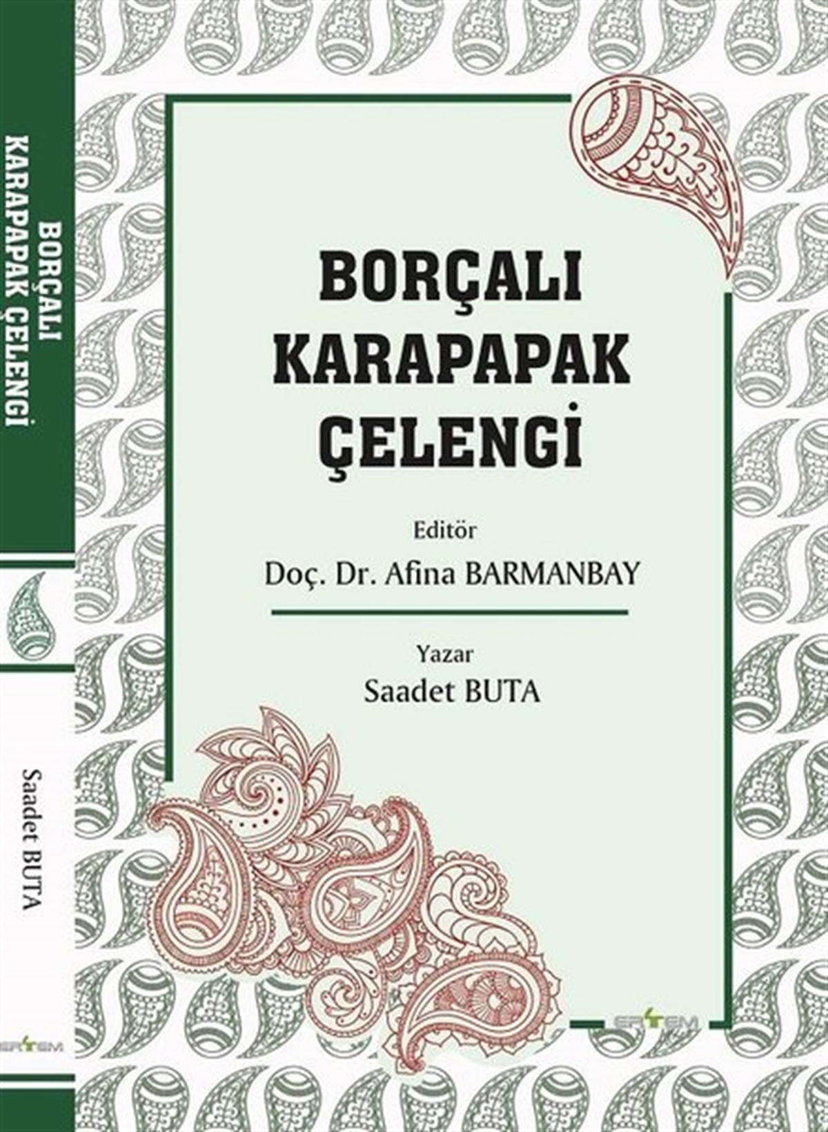 Saadet ButaDünya TarihiBorçalı Karapapak Çelengi