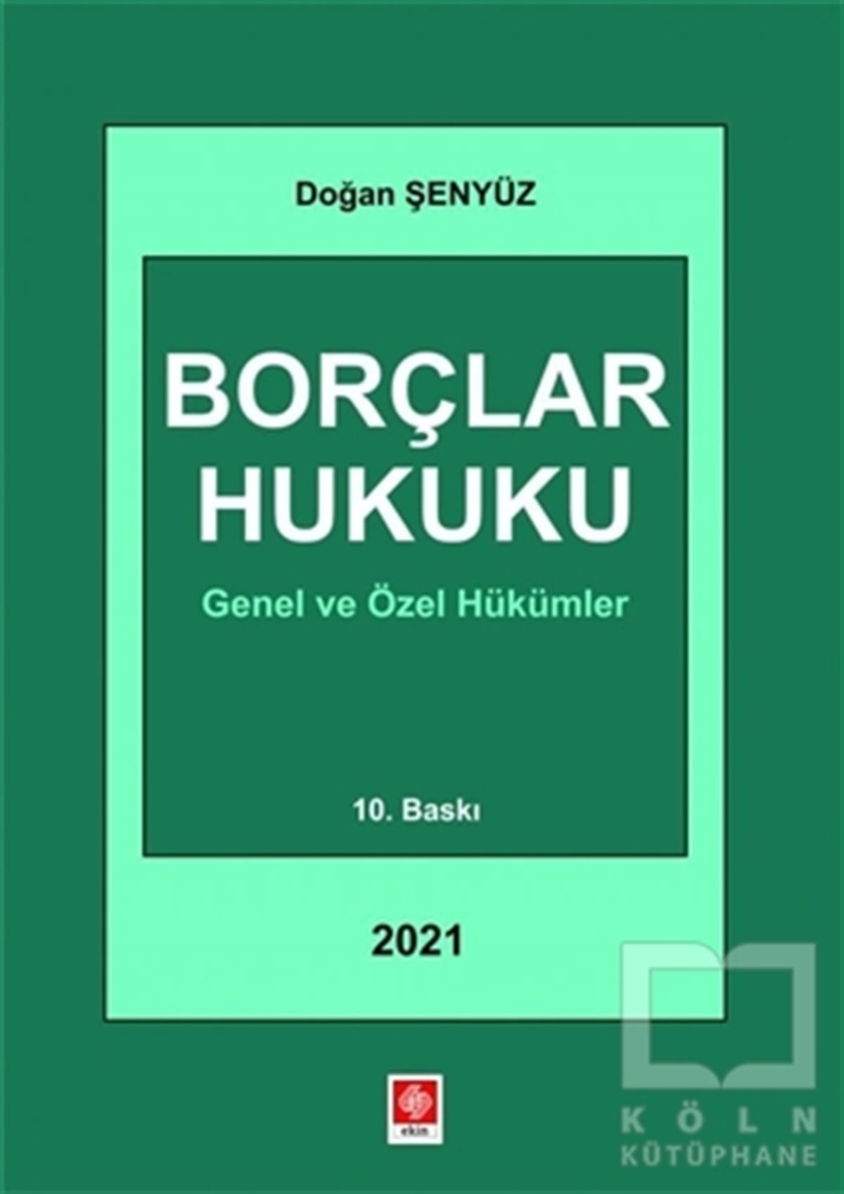 Doğan ŞenyüzKanun KitaplarıBorçlar Hukuku
