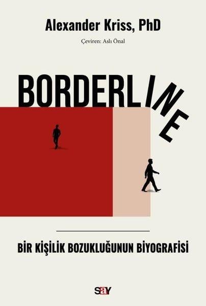 Alexander KrissPsikoloji KitaplarıBorderline - Bir Kişilik Bozukluğunun Biyografisi