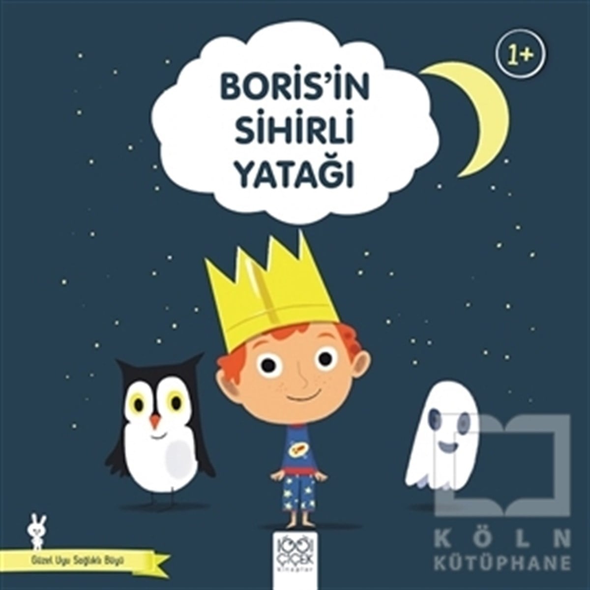 Didier ZanonHikayelerBoris’in Sihirli Yatağı - Güzel Uyu Sağlıklı Büyü