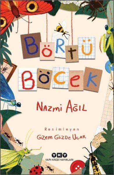 Nazmi AğılEgitim Etkinlik KitaplariBörtü Böcek