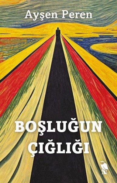 Ayşen PerenTürkiye RomanBoşluğun Çığlığı