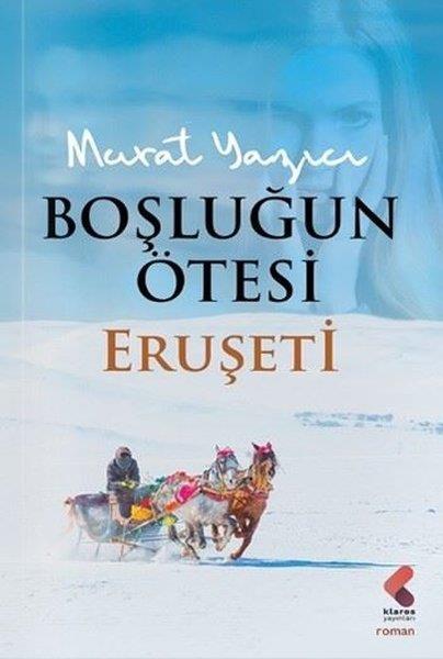 Murat YazıcıTürkiye RomanBoşluğun Ötesi Eruşeti