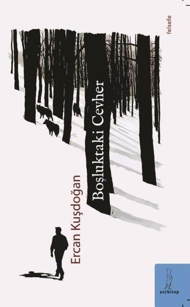 Ercan KuşdoğanFelsefe BilimiBoşluktaki Cevher