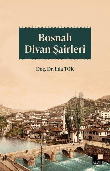 Ozan YılmazEleştiri & Kuram & İnceleme KitaplarıBosnalı Divan Şairleri