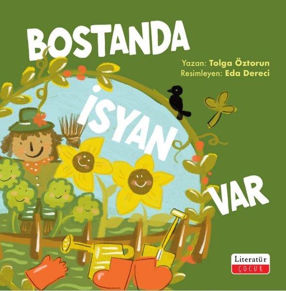 Tolga ÖztorunEgitim Etkinlik KitaplariBostanda İsyan Var
