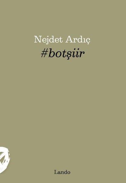 Nejdet ArdıçTürk ŞiiriBotşiir