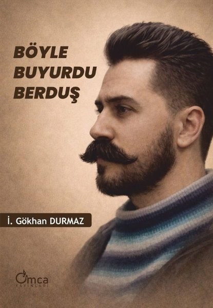 İ. Gökhan DurmazEssay BücherBöyle Buyurdu Berduş