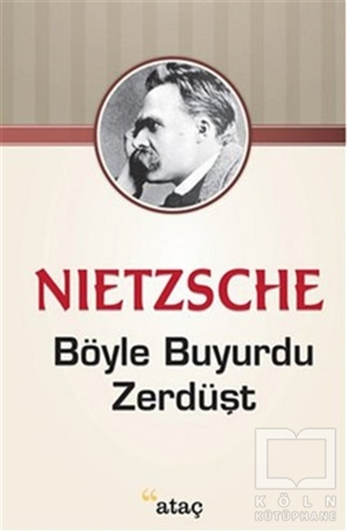 Friedrich Wilhelm NietzscheAraştıma-İnceleme-ReferansBöyle Buyurdu Zerdüşt