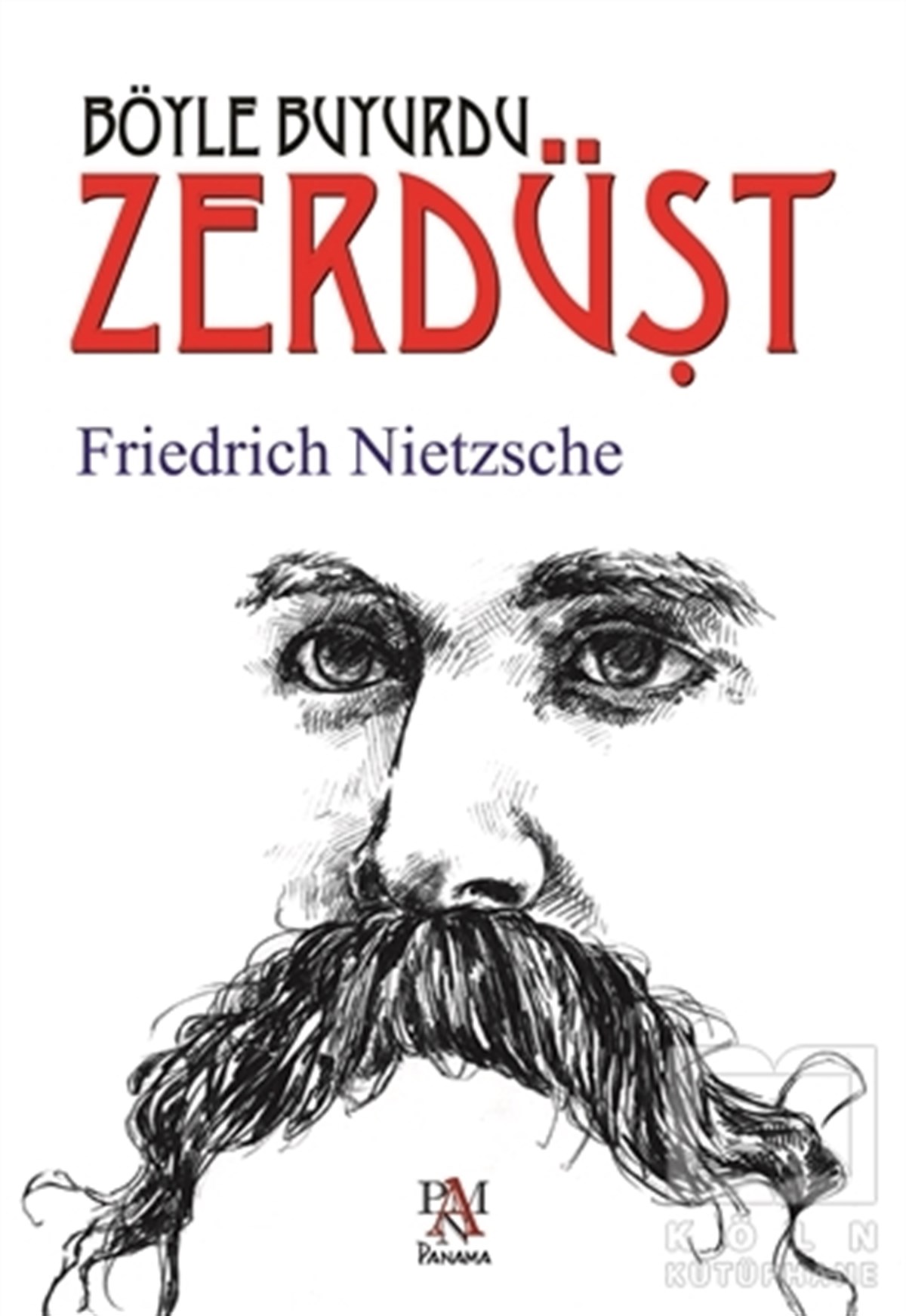 Böyle Buyurdu Zerdüşt