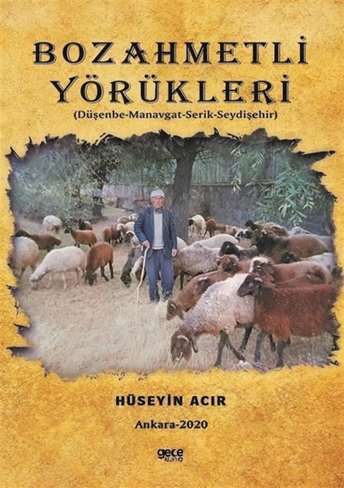 Hüseyin AcırTürk Tarihi Araştırmaları KitaplarıBozahmetli Yörükleri