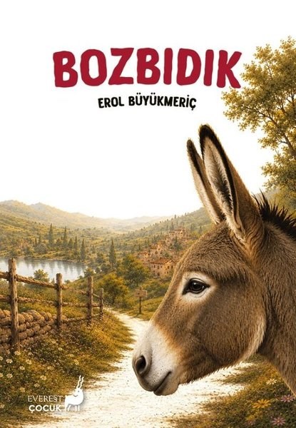 Erol BüyükmeriçÇocuk Gençlik RomanlarıBozbıdık