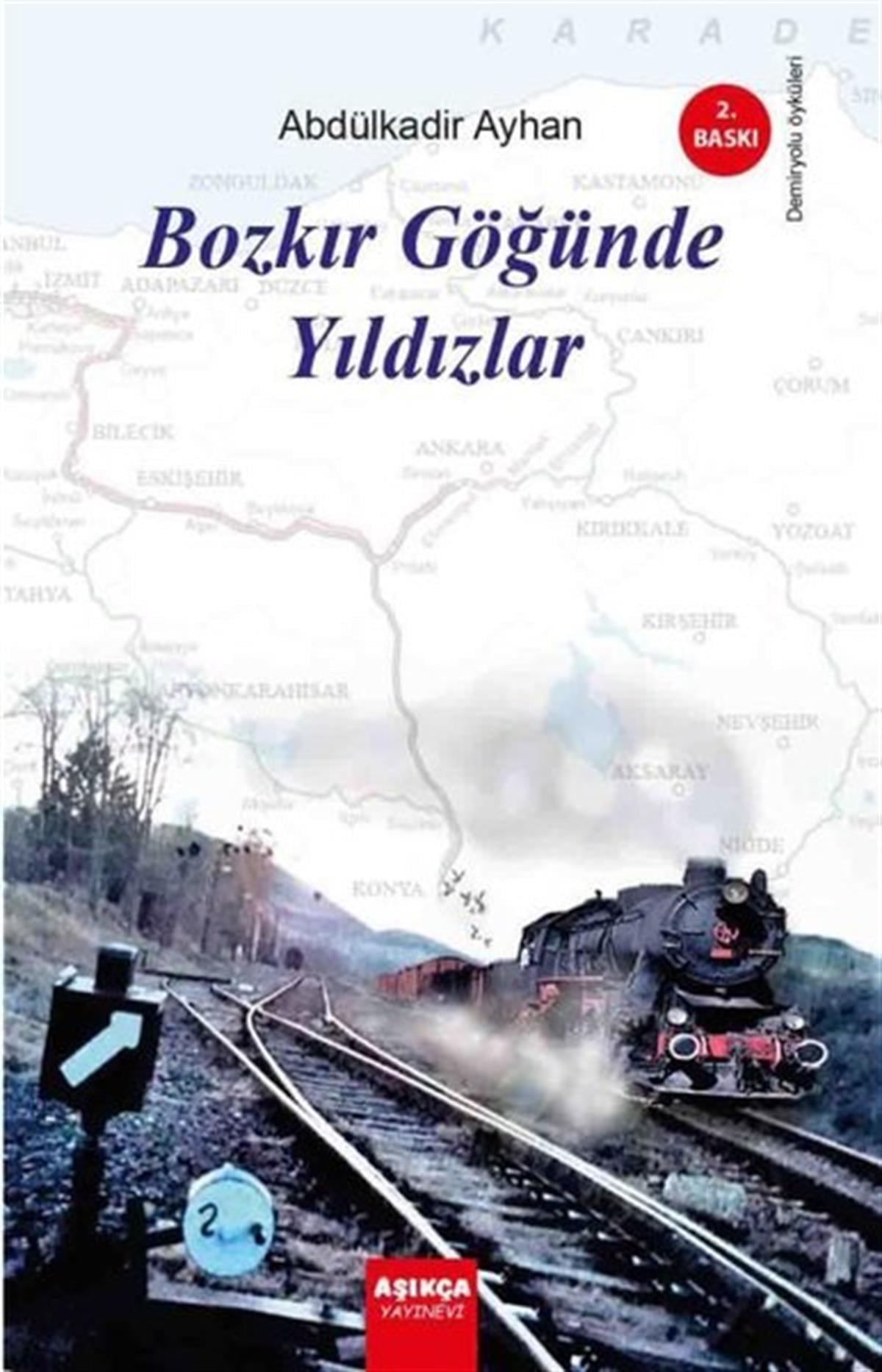 Abdülkadir AyhanHikaye (Öykü) KitaplarıBozkır Göğünde Yıldızlar