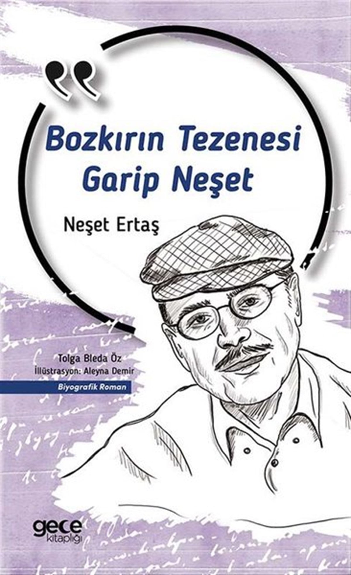 Neşet ErtaşTürkiye RomanBozkırın Tezenesi Bir Garip Neşet