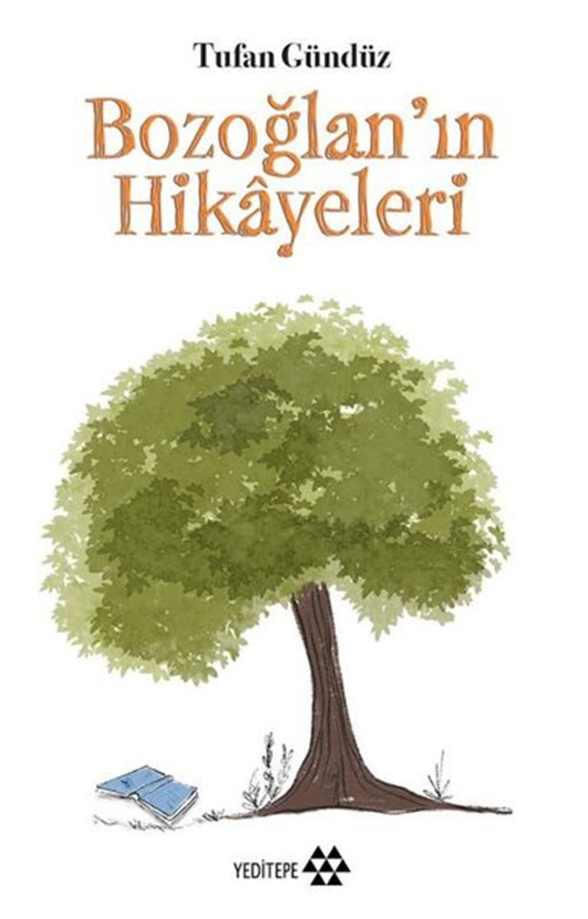 Tufan GündüzTürkiye RomanBozoğlan'ın Hikayeleri