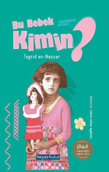 Tagrid en-NeccarDünya RomanBu Bebek Kimin?