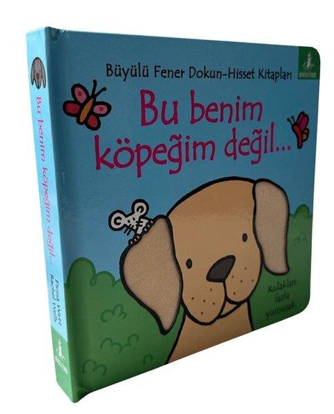 KolektifResimli KitaplarBu Benim Köpeğim Değil Dokun-Hisset Kitapları