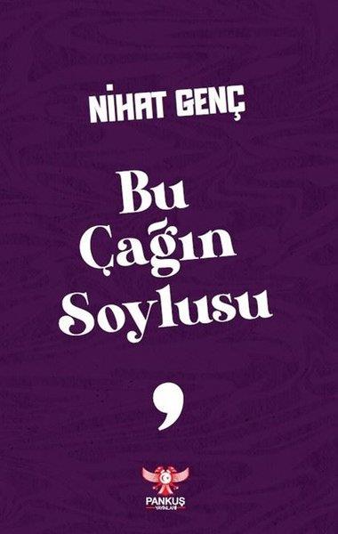 Nihat GençTürk RomaniBu Çağın Soylusu