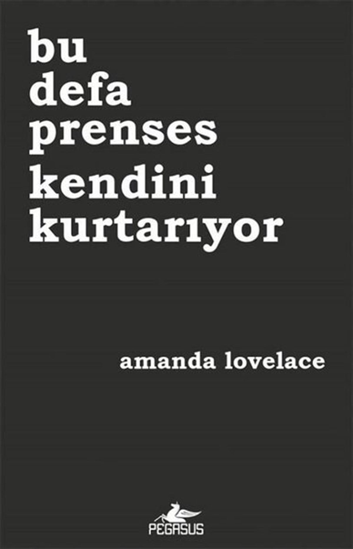 Amanda LovelaceDünya ŞiiriBu Defa Prenses Kendini Kurtarıyor