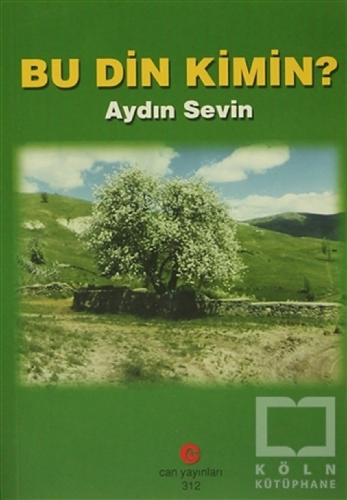Aydın SevimAraştırma-İncelemeBu Din Kimin?