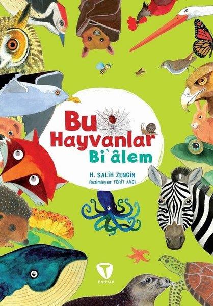 H. Salih ZenginÇocuk Gençlik RomanlarıBu Hayvanlar Bi'alem