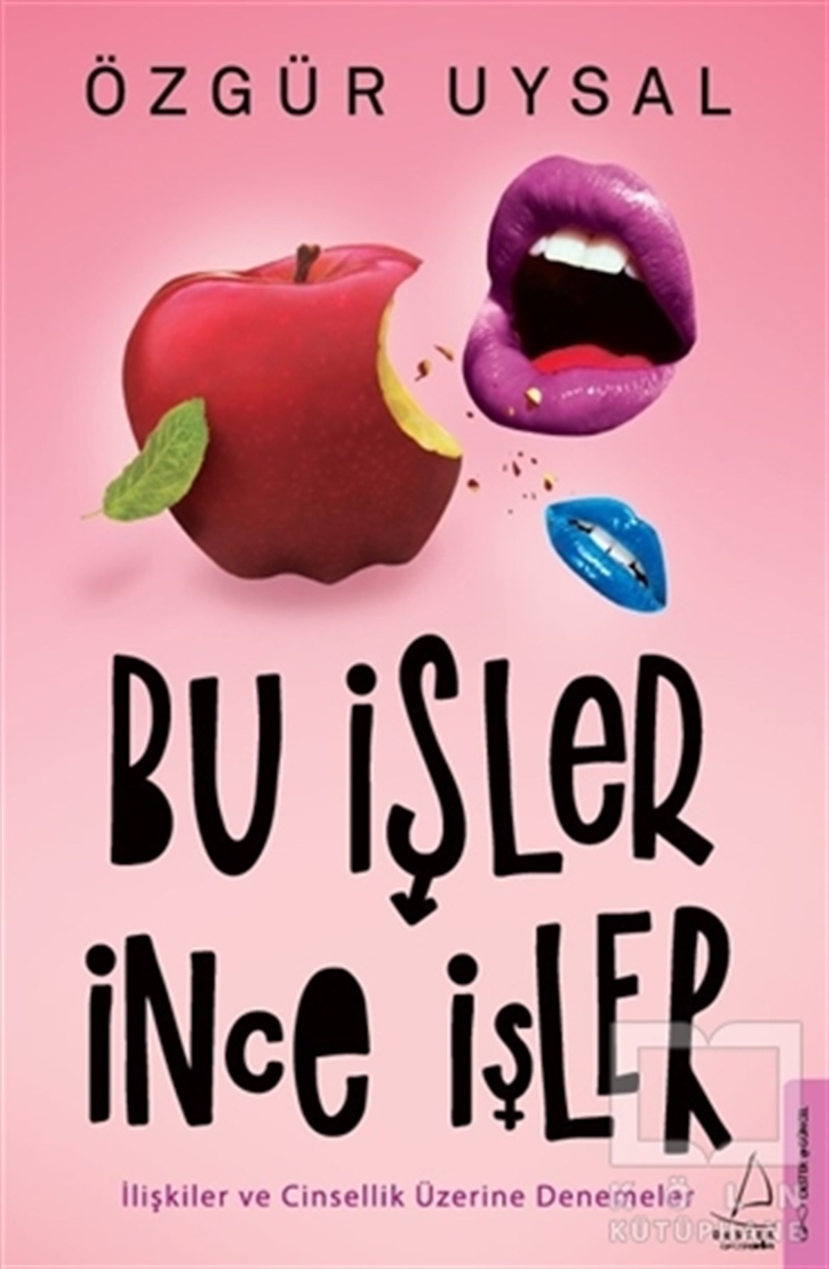 Özgür UysalGüncelBu İşler İnce İşler